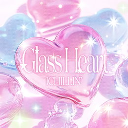 아이칠린, 오늘(2일) 선공개곡 'Glass Heart' 발매...더 깊어진 '당당 매력' 예고